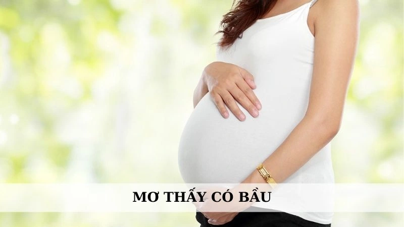 Mơ thấy có bầu
